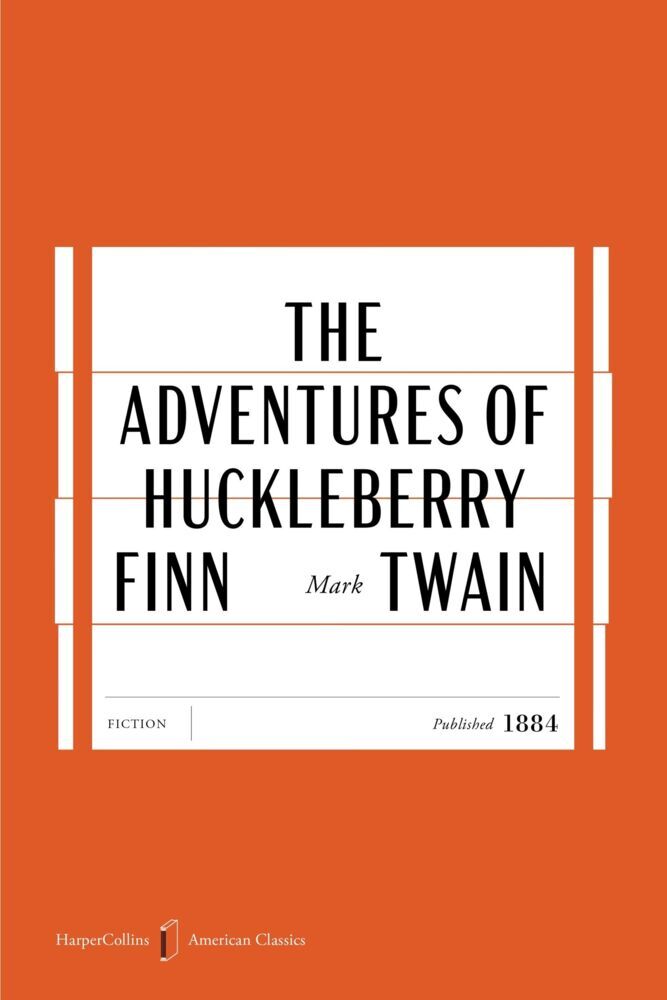 The Adventures of Huckleberry Finn American Classics Edition (Mark Twain)