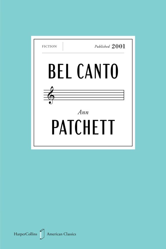 Bel Canto American Classics Edition (Ann Patchett)