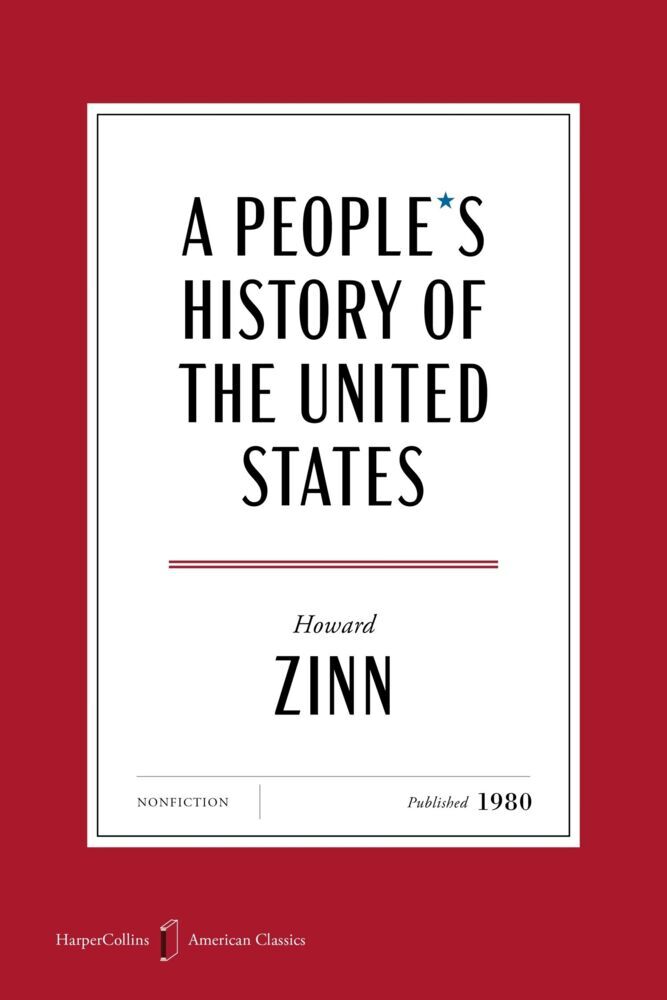 A People's History of the United States American Classics Edition (Howard Zinn)