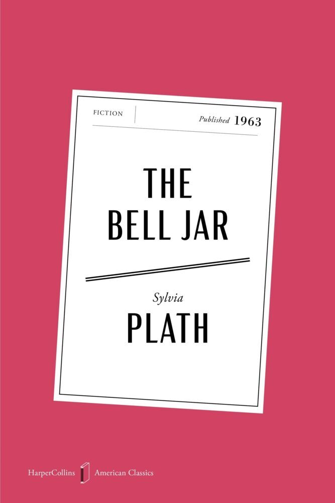 The Bell Jar American Classics Edition (Sylvia Plath)