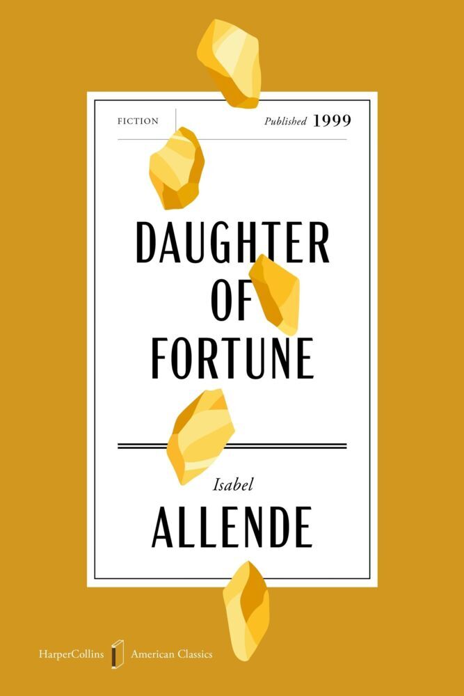 Daughter of Fortune American Classics Edition (Isabel Allende)