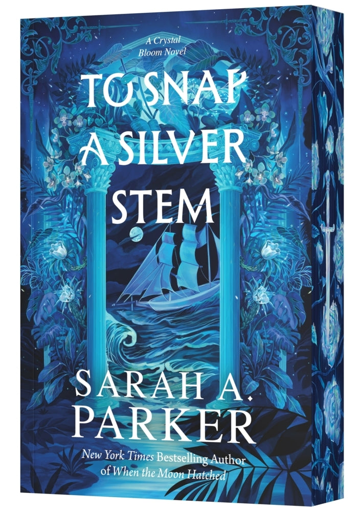 To Snap a Silver Stem (Sarah A. Parker)