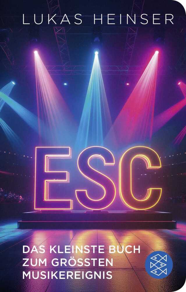 ESC - Das kleinste Buch zum größten Musikereignis (Lukas Heinser)