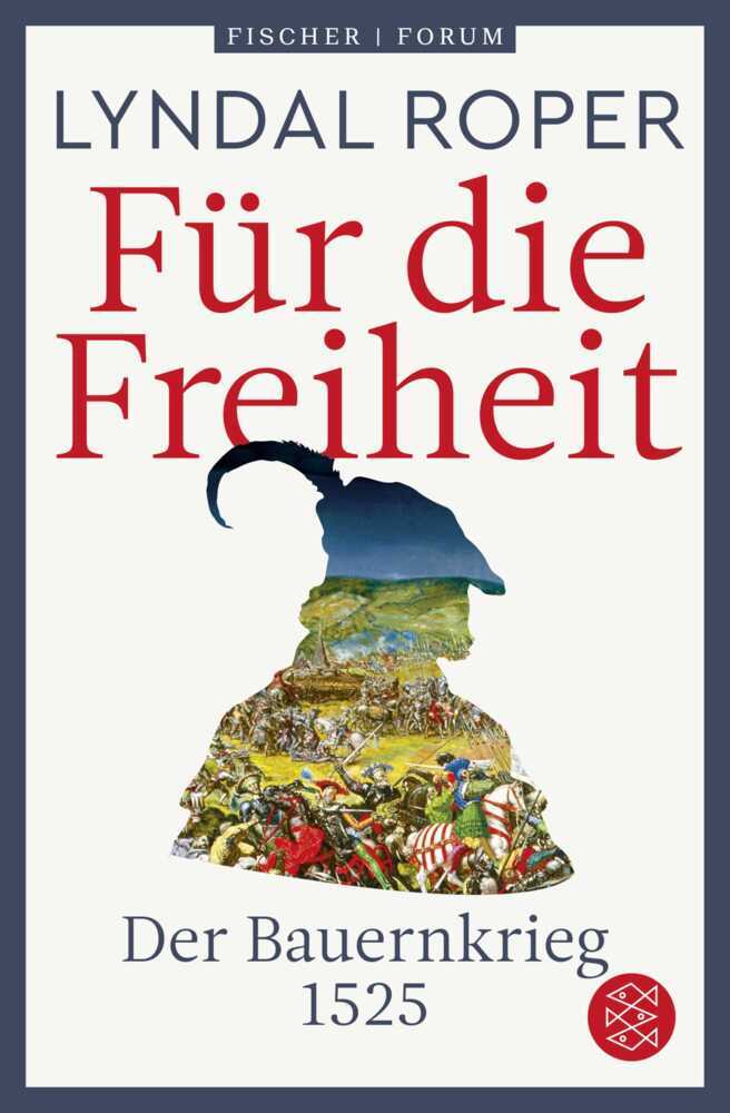 Für die Freiheit (Lyndal Roper)