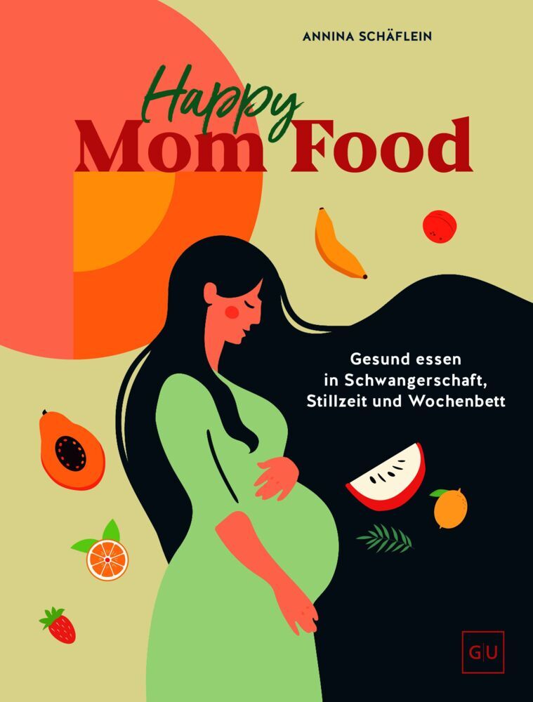 Happy Mom Food (Annina Schäflein)