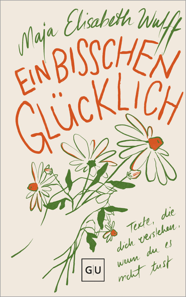 Ein bisschen glücklich (Maja Elisabeth Wulff)