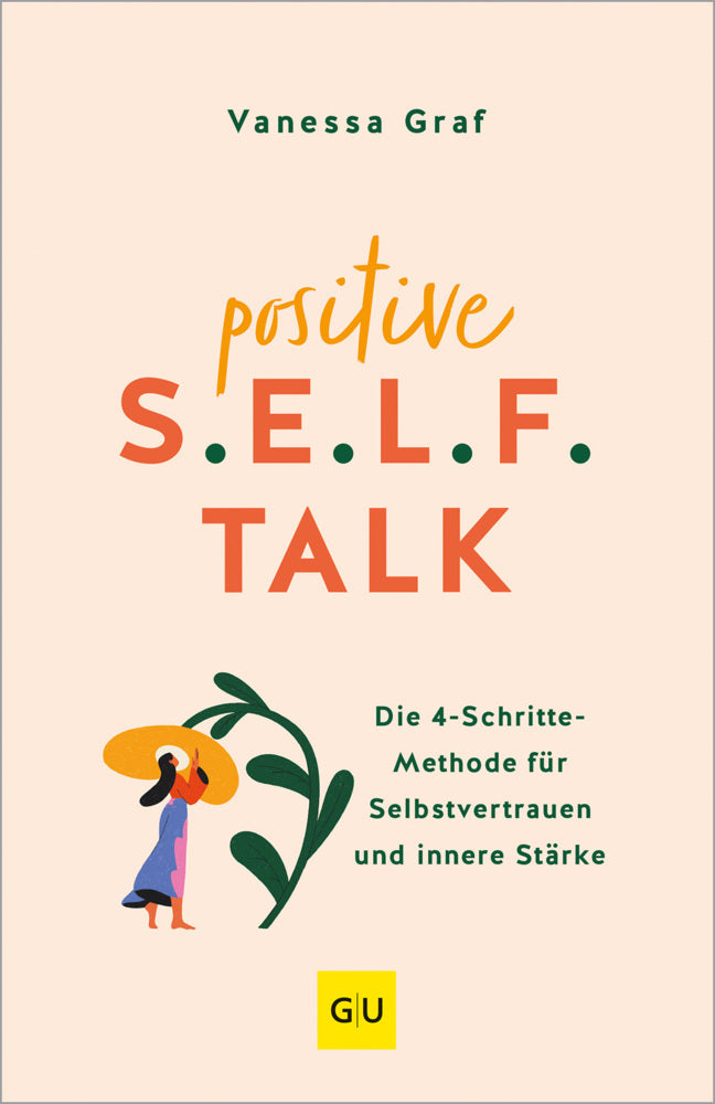Positive S.E.L.F.-Talk (Vanessa Graf)