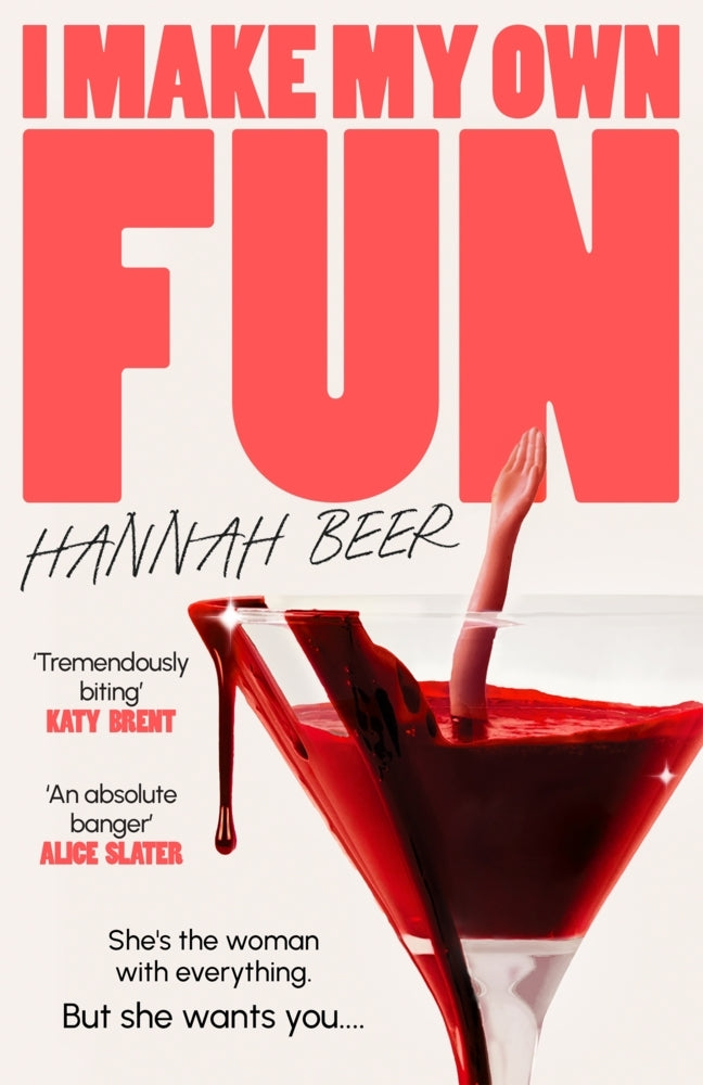 I Make My Own Fun (Hannah Beer)