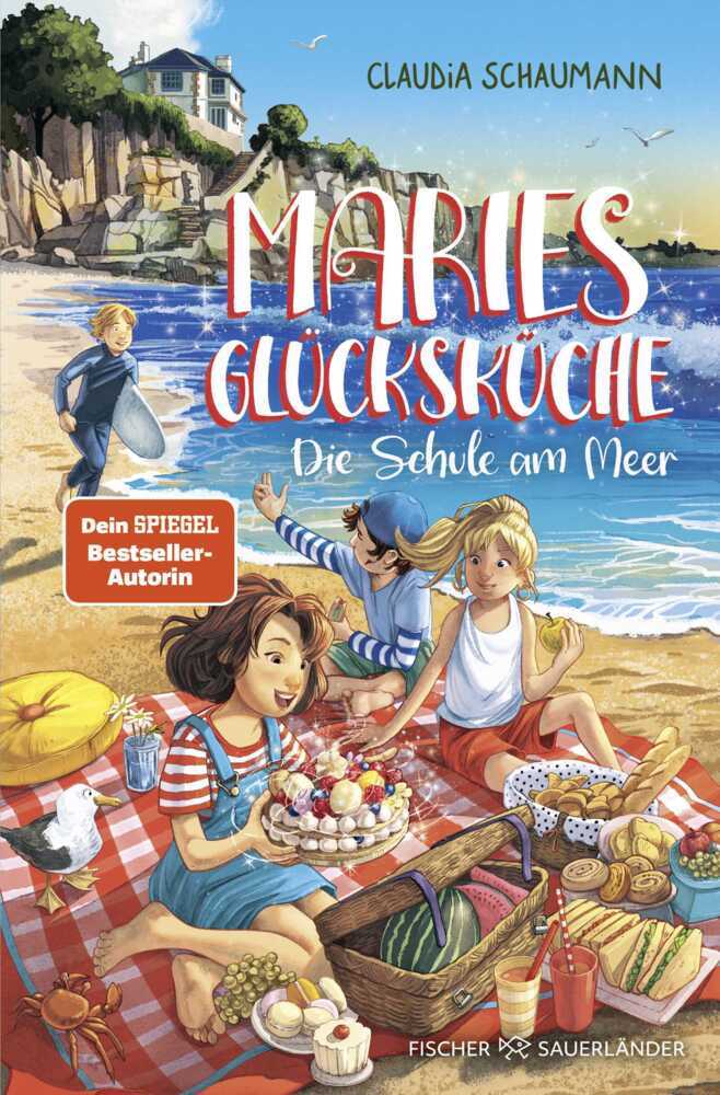 Maries Glücksküche - Die Schule am Meer (Claudia Schaumann)