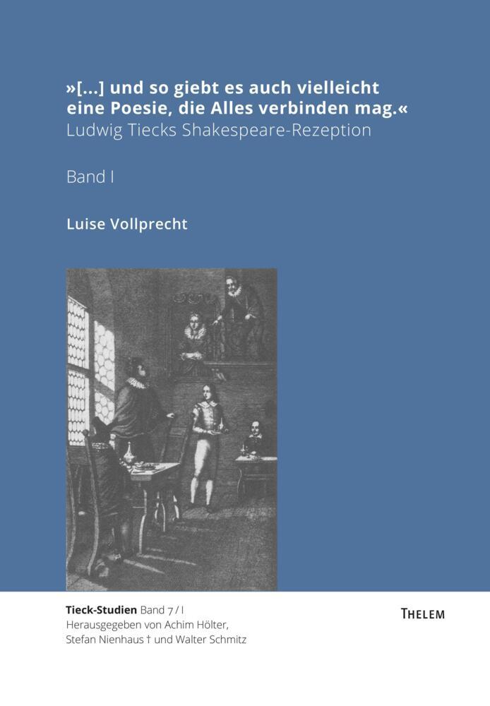 »[...] und so giebt es auch vielleicht eine Poesie, die Alles verbinden mag.«, m. 1 Buch, m. 1 Buch (Luise Vollprecht)