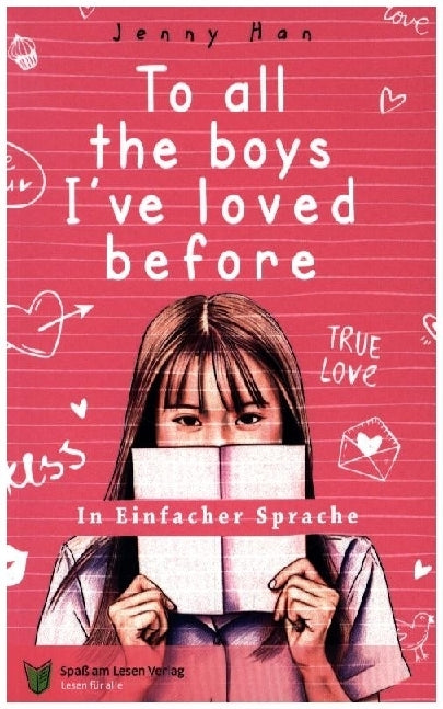 To all the boys I've loved before (Jenny Han)