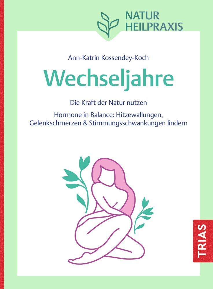 Naturheilpraxis Wechseljahre (Ann-Katrin Kossendey-Koch)