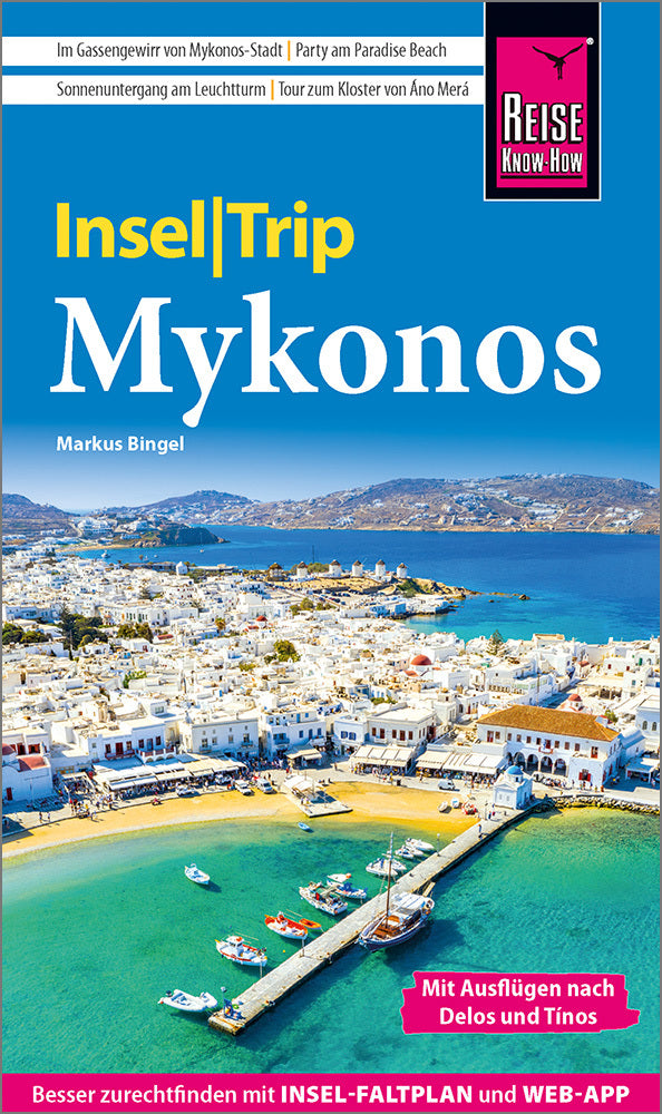 Reise Know-How InselTrip Mykonos mit Ausflug nach Delos und Tínos (Markus Bingel)