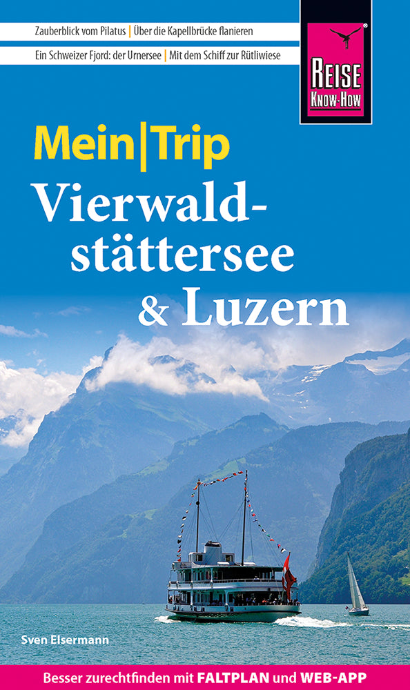 Reise Know-How MeinTrip Vierwaldstättersee & Luzern (Sven Eisermann)