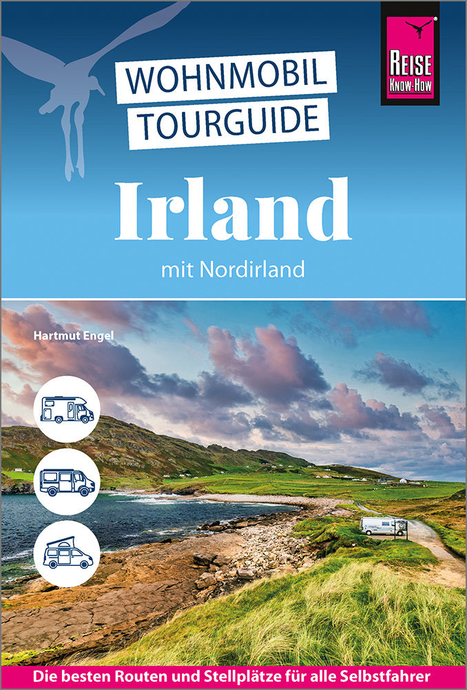 Reise Know-How Wohnmobil-Tourguide Irland mit Nordirland (Hartmut Engel)