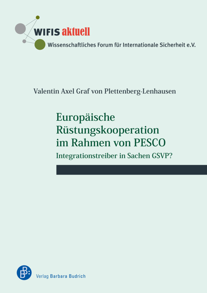 Europäische Rüstungskooperation im Rahmen von PESCO (Valentin Axel Graf Von Plettenberg-Lenhausen)