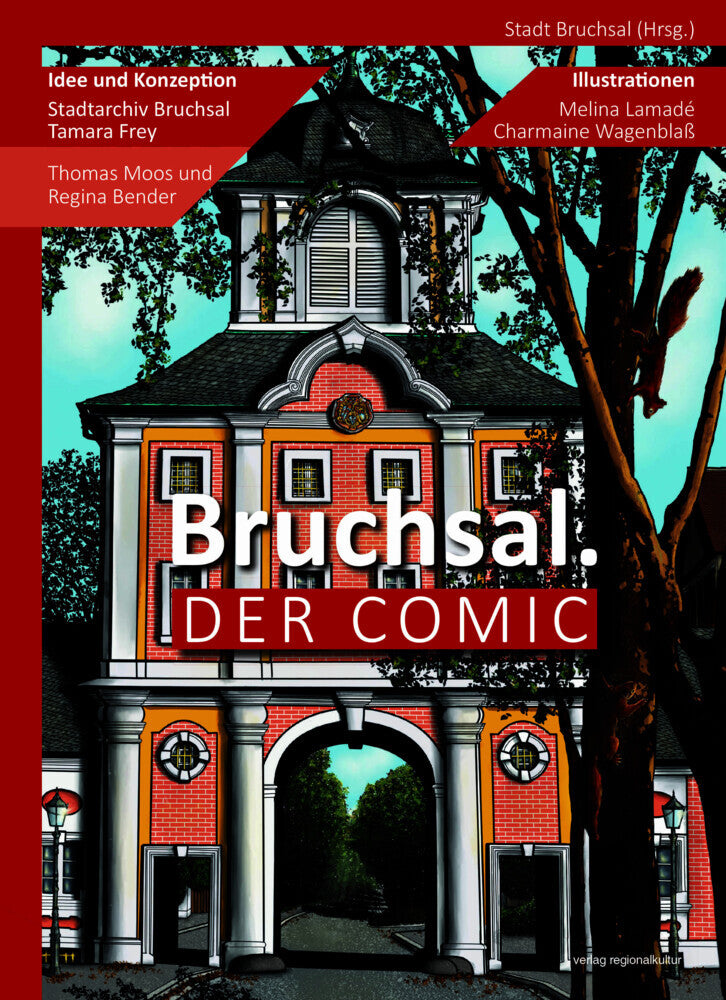 Bruchsal. Der Comic (Tamara Frey)