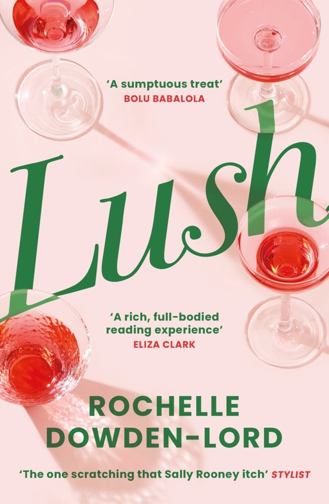 Lush (Rochelle Dowden-Lord)
