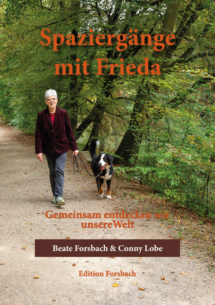 Spaziergänge mit Frieda (Beate Forsbach)