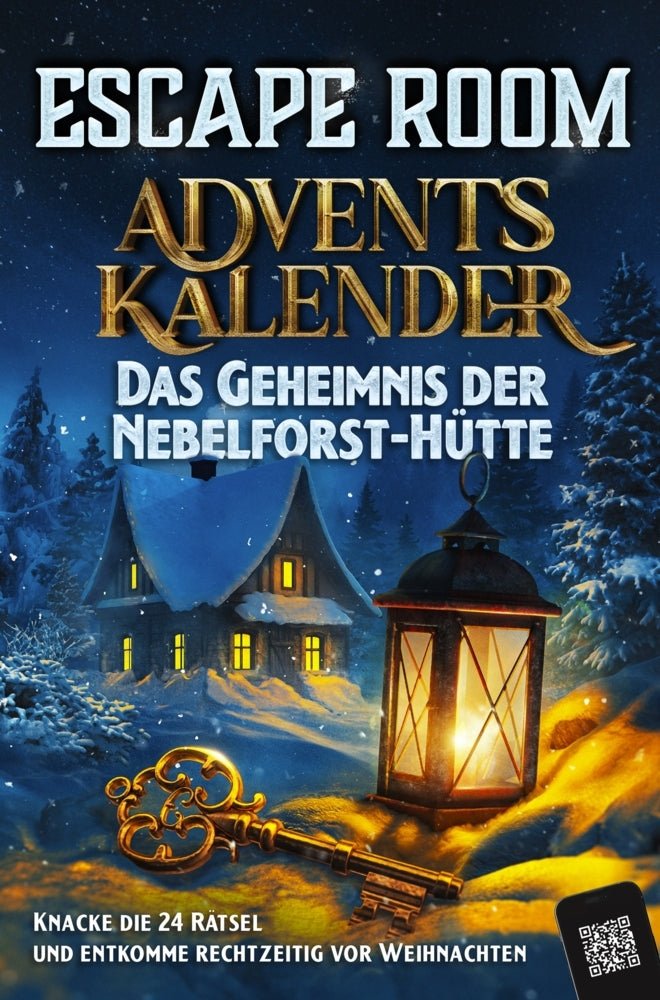 Escape Room Adventskalender: Das Geheimnis der Nebelforst-Hütte (Niklas Falkner)