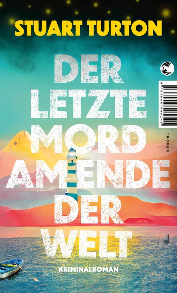 Der letzte Mord am Ende der Welt (Stuart Turton)