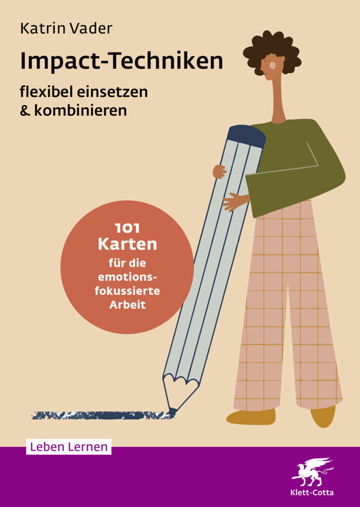 Impact-Techniken flexibel einsetzen & kombinieren (Leben Lernen, Bd. 359) (Katrin Vader)
