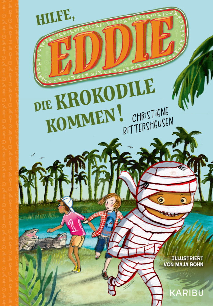 Eddie (Band 2) - Hilfe, die Krokodile kommen! (Christiane Rittershausen)
