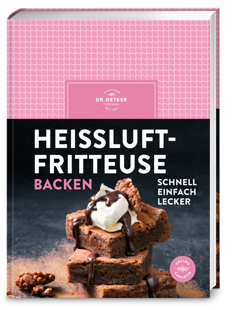 Heißluftfritteuse backen (Dr. Oetker Verlag)