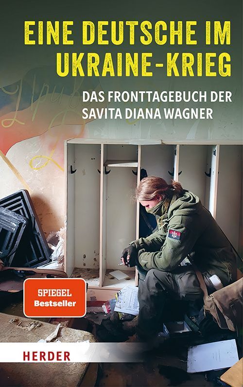 Eine Deutsche im Ukraine-Krieg (Savita Diana Wagner)