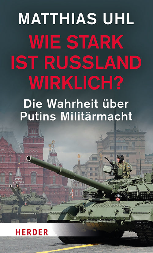 Wie stark ist Russland wirklich? (Matthias Uhl)