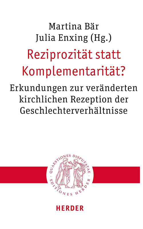 Reziprozität statt Komplementarität? (Martina Bär)
