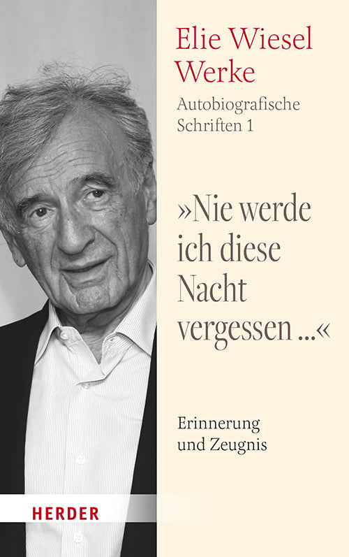 "Nie werde ich diese Nacht vergessen..." (Elie Wiesel)