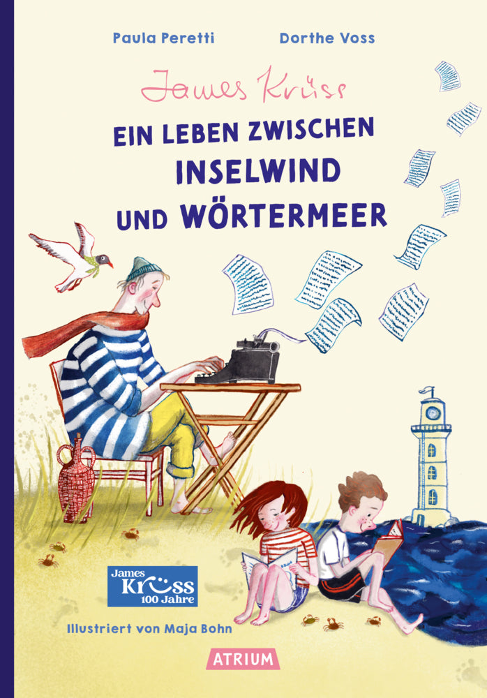 James Krüss - Ein Leben zwischen Inselwind und Wörtermeer (Paula Peretti)