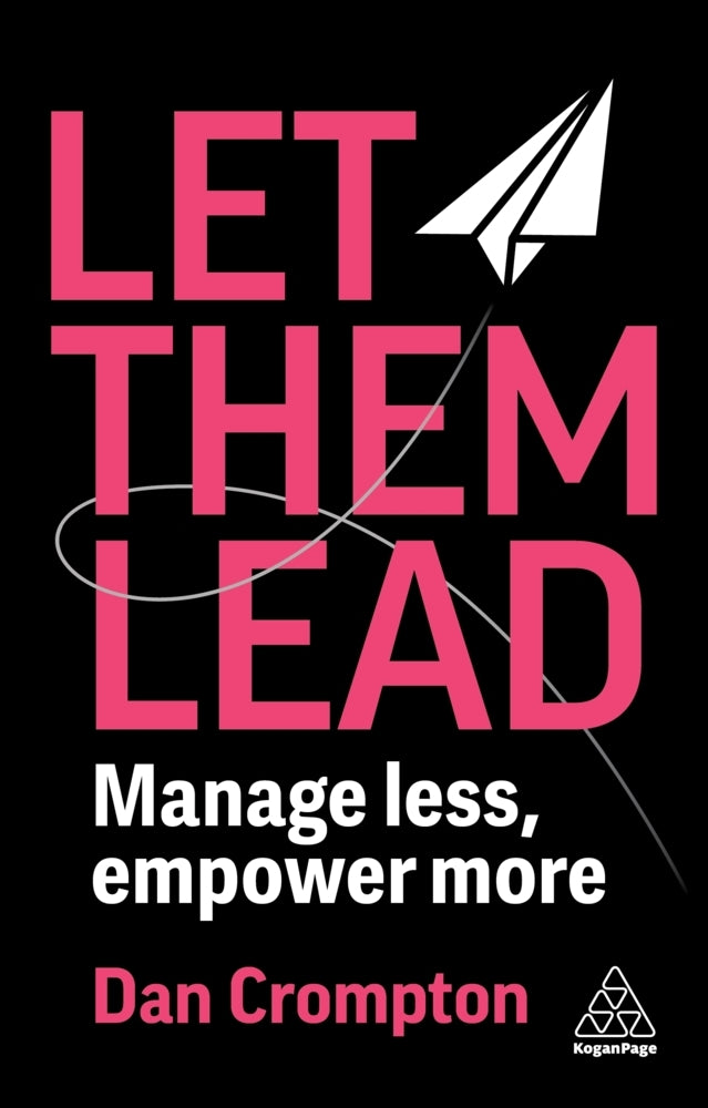 Let Them Lead (Dan Crompton)