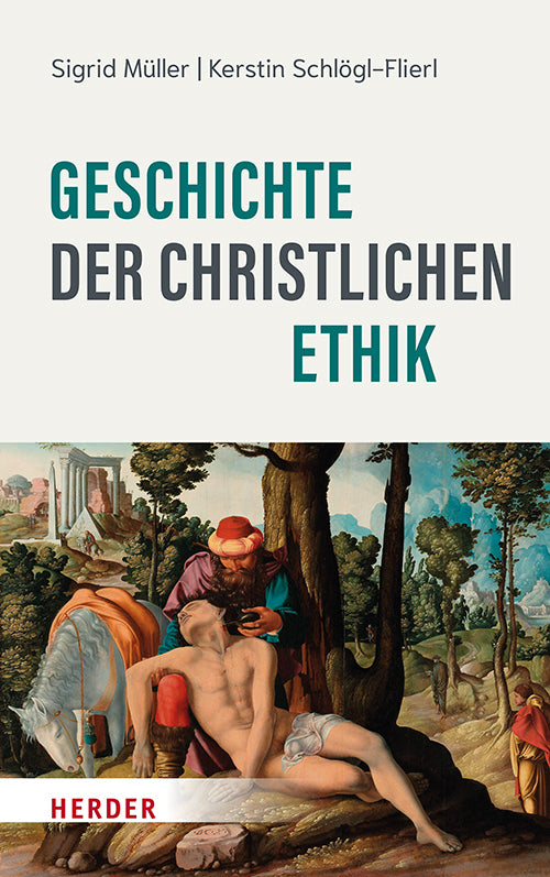 Geschichte der christlichen Ethik (Sigrid Müller)
