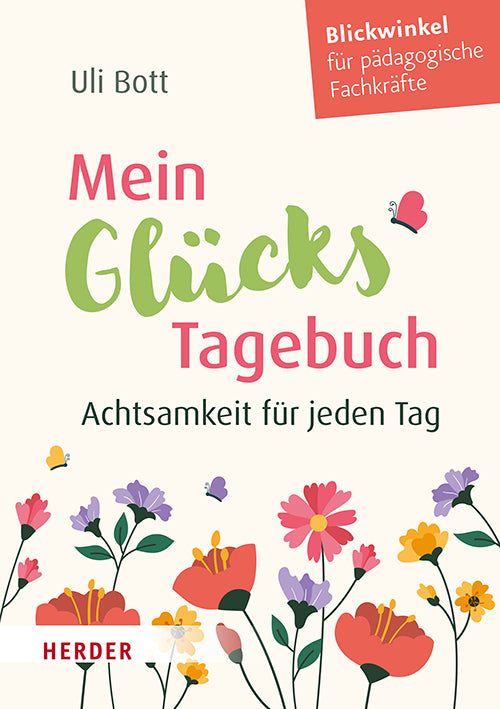 Mein GlücksTagebuch (Uli Bott)