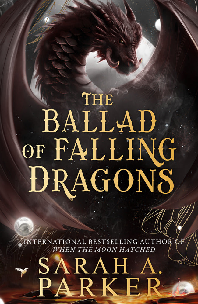 The Ballad of Falling Dragons (Sarah A. Parker)