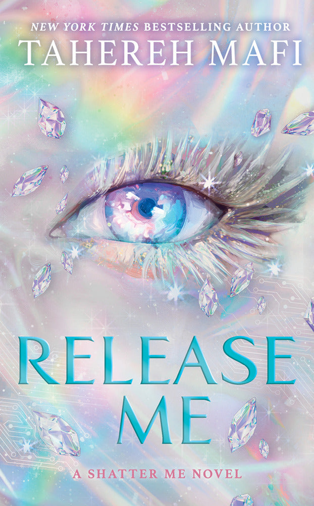 Release Me (Tahereh Mafi)