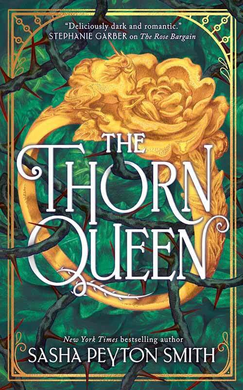 The Thorn Queen (Sasha Peyton Smith)