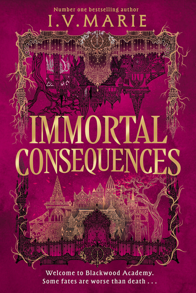 The Immortal Consequences (I. V. Marie)