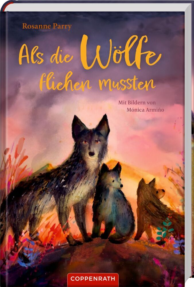Als die Wölfe fliehen mussten (Rosanne Parry)