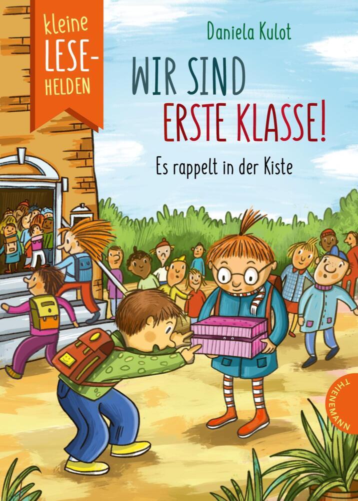 Kleine Lesehelden: Wir sind erste Klasse! (Daniela Kulot)