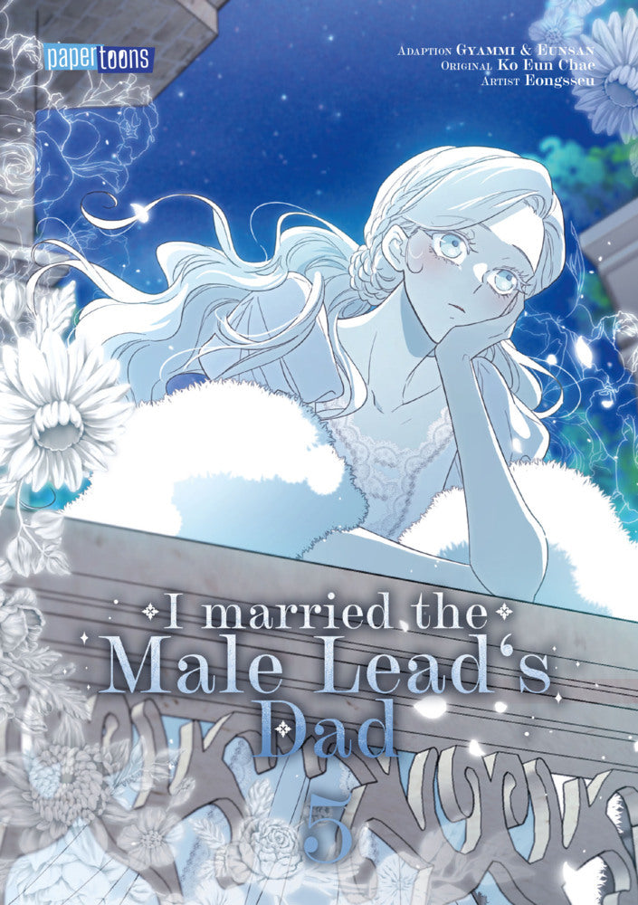 I married the Male Lead's Dad 05 (Gyammi & Eunsan)