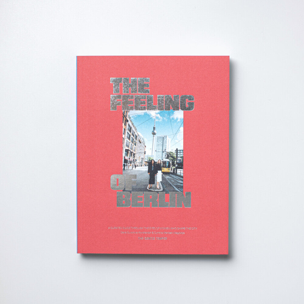 The Feeling of Berlin (Daria Suvorova-Konstandin)