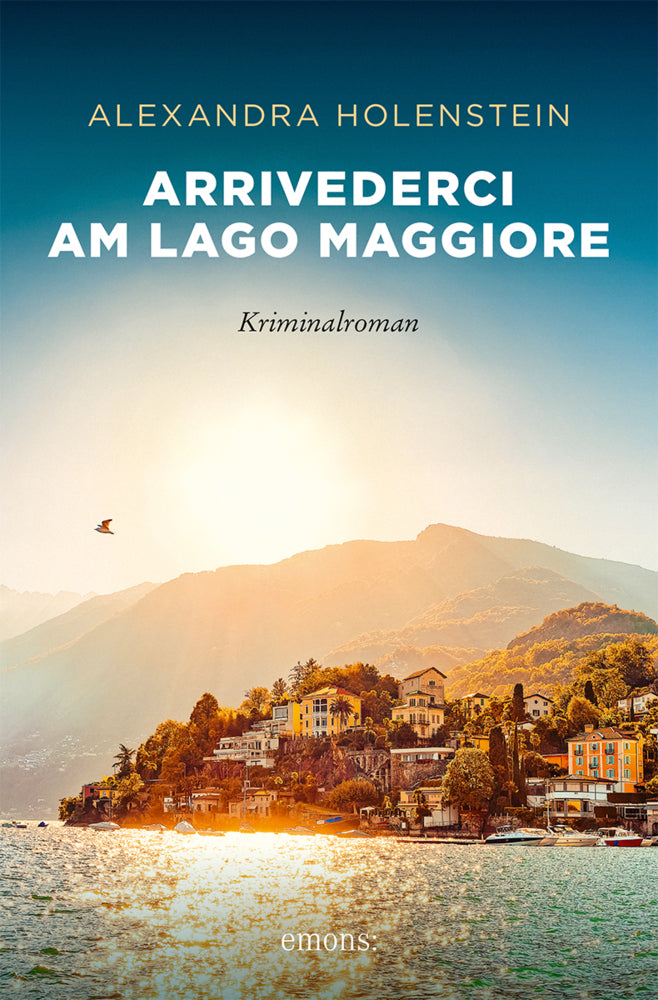 Arrivederci am Lago Maggiore (Alexandra Holenstein)