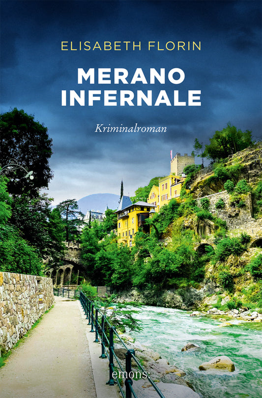 Merano infernale (Elisabeth Florin)