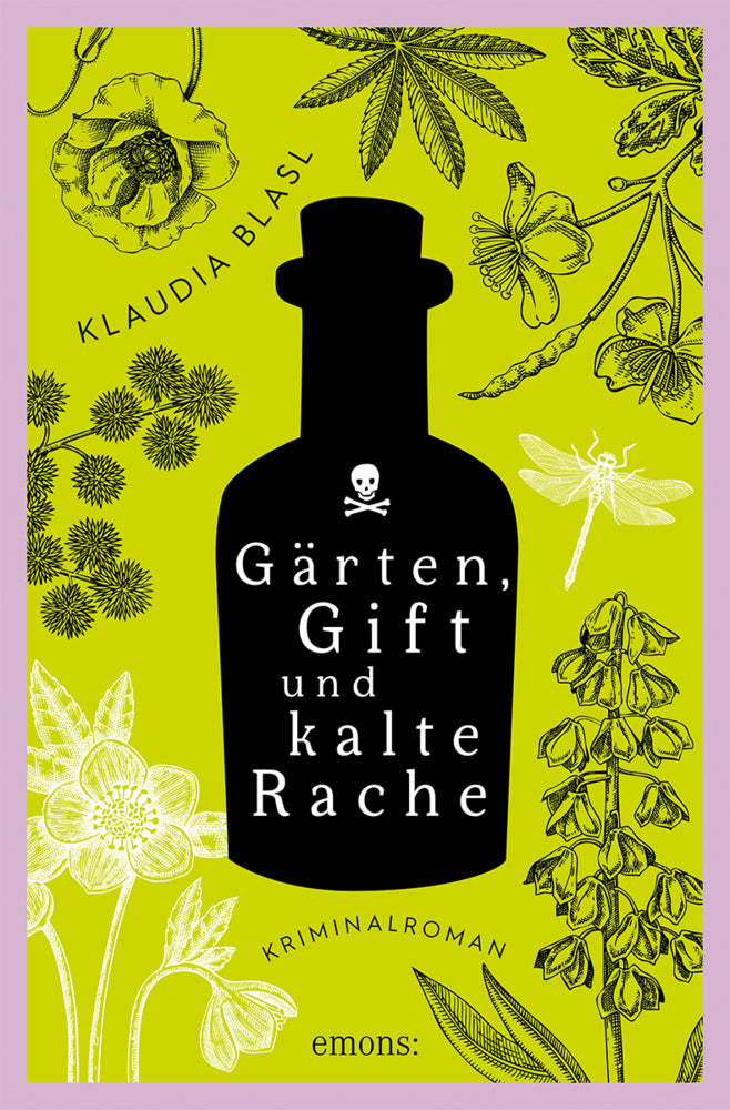 Gärten, Gift und kalte Rache (Klaudia Blasl)