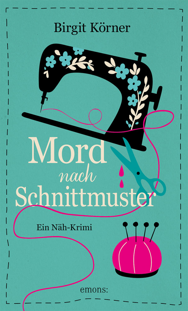Mord nach Schnittmuster (Birgit Körner)