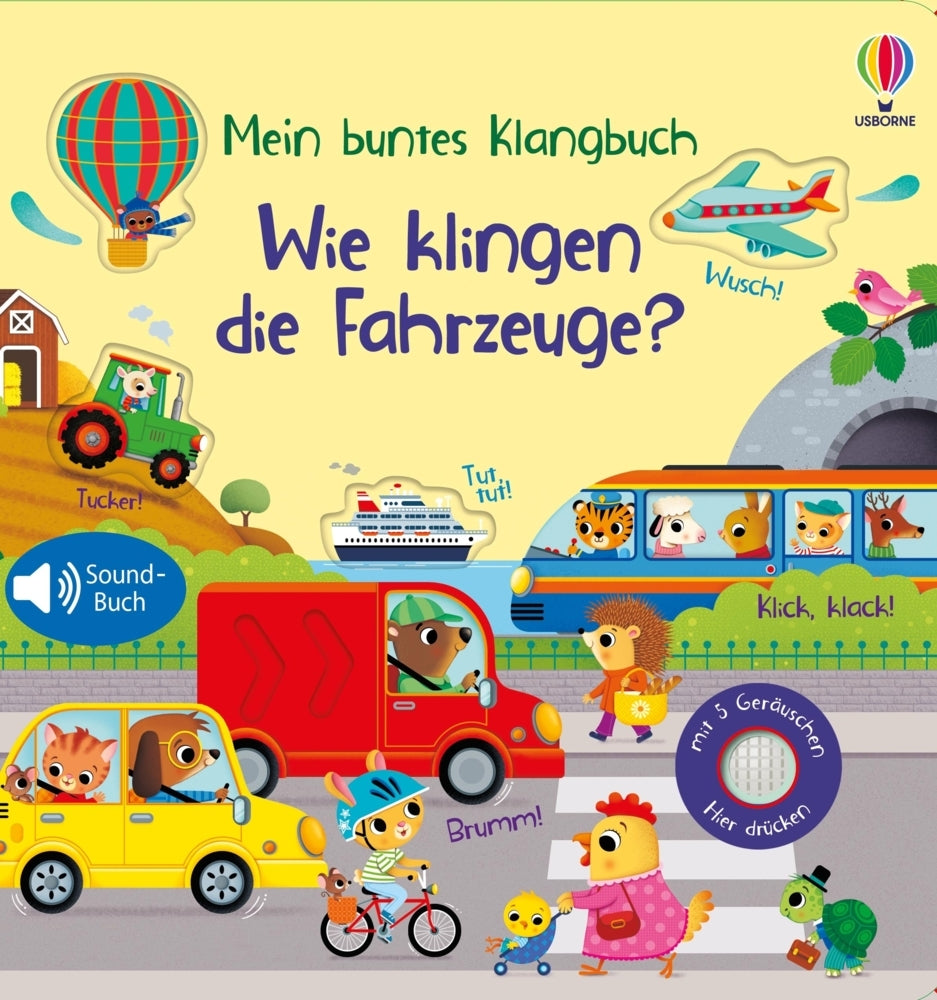 Mein buntes Klangbuch: Wie klingen die Fahrzeuge? (Sam Taplin)