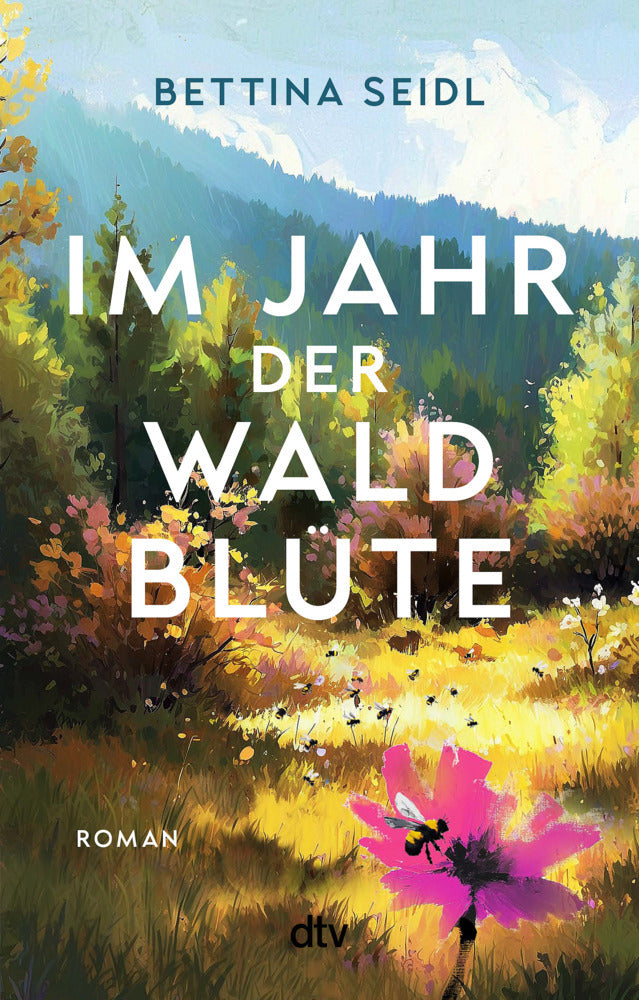 Im Jahr der Waldblüte (Bettina Seidl)